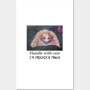 I'm prickly and proud Posters and Art